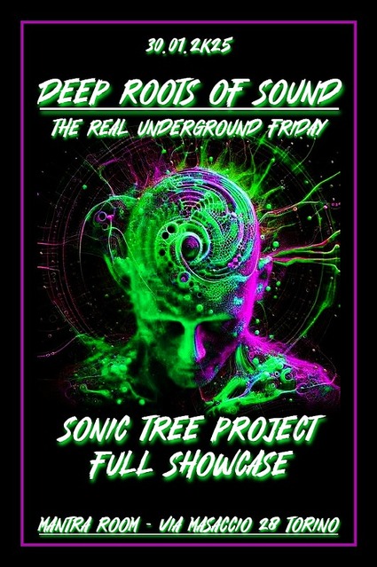 "DEEP ROOTS OF SOUND - THE REAL UNDERGROUND FRIDAY" // PSYTRANCE NIGHT · 30 Jan 26, 23:00