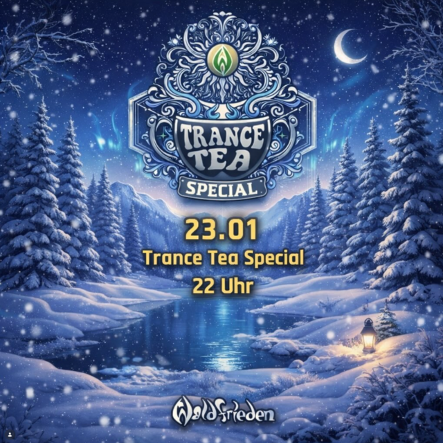 Trance Tea Special · 23 ene 26, 22:00
