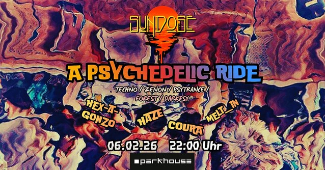 Sundose - A Psychedelic Ride · 6 Feb 26, 22:00