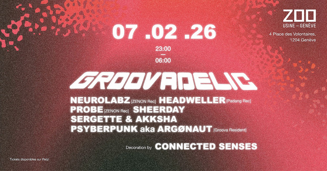 GROOVADELIC - ZOO · 7 Feb 26, 23:00