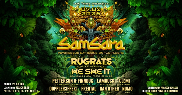 Leik Tribe presents: SAMSARA · 7 Feb 26, 23:00