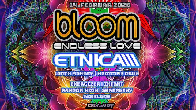 BLOOM endless love W/ ETNICA / 100th Monkey · 14 Feb 26, 23:00