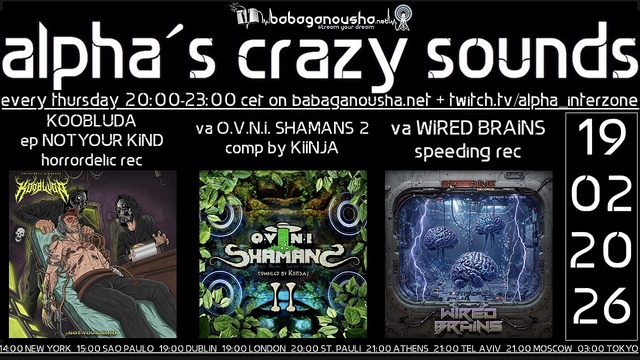 alpha.s crazy sounds: forest*darkpsy*hitech · 19 févr. 26, 20:00