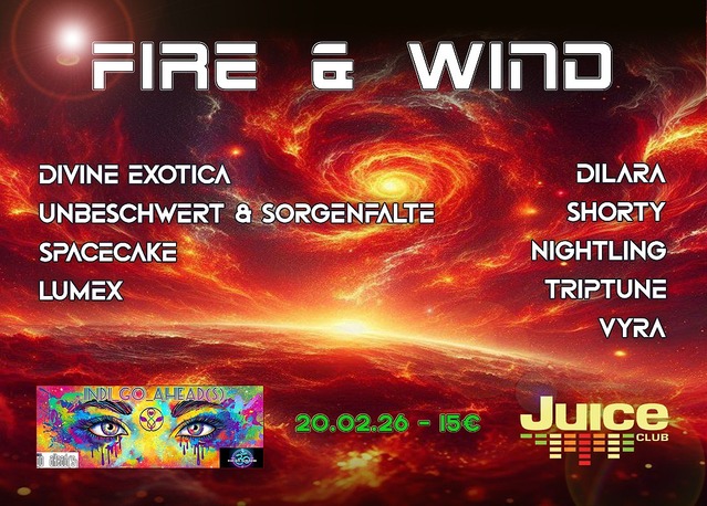 🕉️🕉️🕉️ INDI_go_aHead(s) pres. "FIRE & WIND" 🕉️🕉️🕉️ · 20 feb 26, 23:00