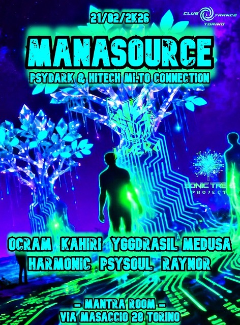 MANASOURCE // PSYDARK & HITECH MI.TO CONNECTION // MANTRA ROOM (TO) · 21.02.26, 22:00