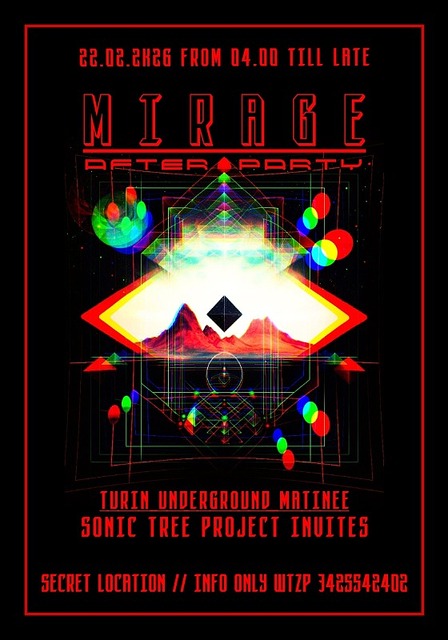 MIRAGE AFTER PARTY // TURIN UNDERGROUND MATINEE // SECRET LOCATION · 22 Feb 26, 04:00