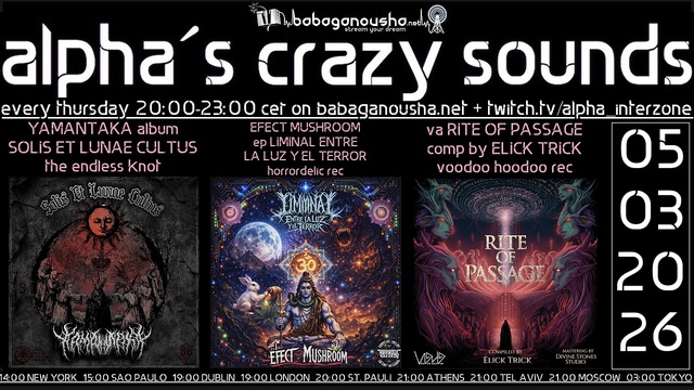 alpha.s crazy sounds: darkpsy psycore hitech · 5 Mar 26, 20:00