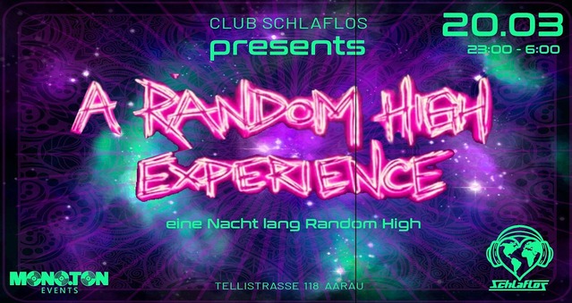 A Random High Experience · 20 Mar 26, 23:00