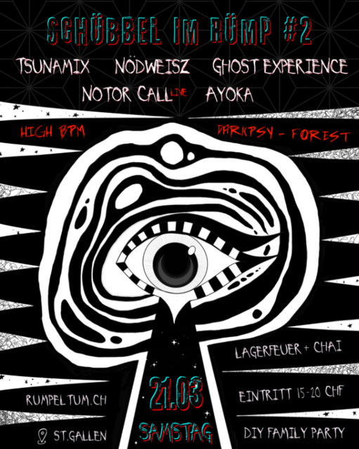 Schübbel im Rümp #2 - Tsunamix, Nödweisz, Ghost Experience, Ayoka, Notor Call · 21 Mar 26, 21:00