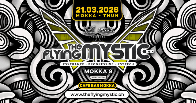 The Flying Mystic @ MOKKA -9- · 21.03.26, 22:30