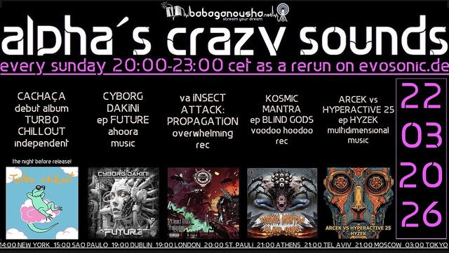 alpha.s crazy sounds: darkpsy - psycore - hitech · 22 Mar 26, 20:00