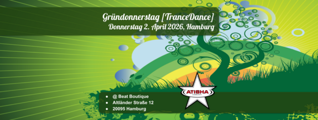 Atisha: Gründonnerstag 2026 [TranceDance] · 2 avr. 26, 22:00