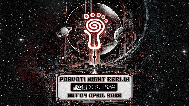 Parvati Night Berlin 👣 Parvati x Pulsar Festival · 04.04.26, 23:00