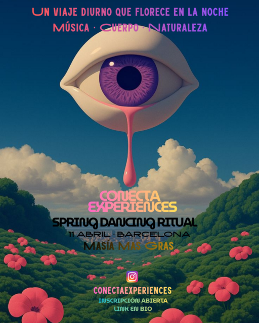 CONECTA – Spring Dancing Ritual Un viaje diurno que florece en la noche · 11 Apr 26, 11:00