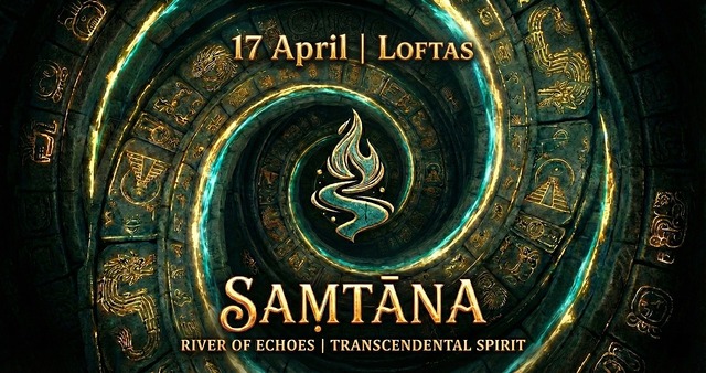 SAMTANA | River Of Echoes x Transcendental Spirit · 17 Apr 26, 22:00