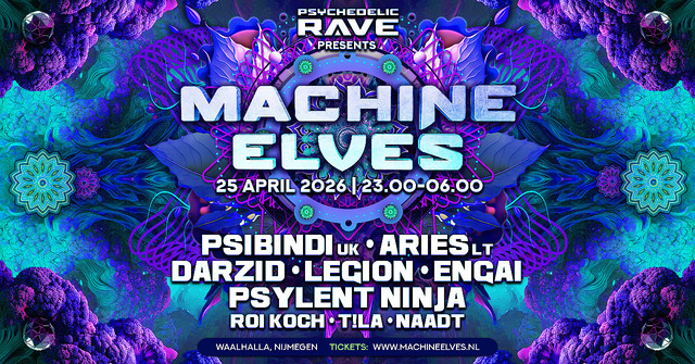Psychedelic Rave ps Machine Elves · 25 Apr 26, 23:00
