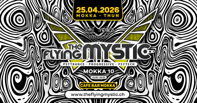 The Flying Mystic @ MOKKA -10- · 25 Apr 26, 22:30