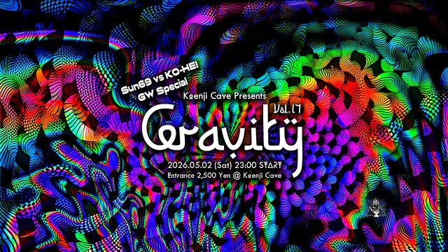 Gravity Vol.17 – SUN69 vs KO-HEI GW Special · 2 May 26, 23:00