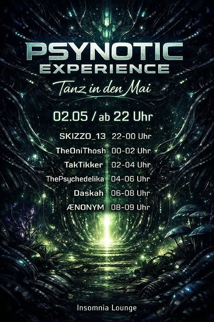 PSYNOTIC EXPERIENCE · 2 may 26, 22:00