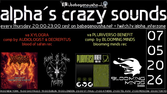 alpha.s crazy sounds: darkpsy*psycore*experimental · 7 May 26, 20:00