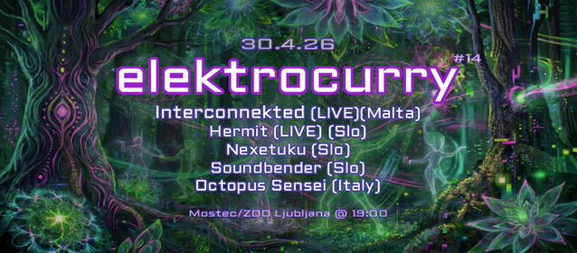 Elektrocurry the 6th // outdoor psy rave w/ INTERCONNEKTED (Live) · 30 Apr 26, 19:00