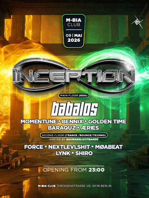 INCEPTION w/ BABALOS | 2 FLOORS | GOA & TECHNO · 9 May 26, 23:00