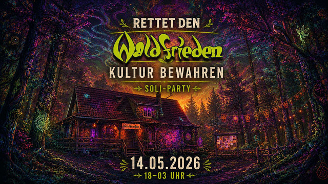 Rettet den Waldfrieden · Soli-Party · 14 May 26, 18:00