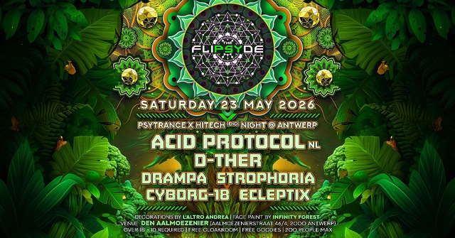 THE FLIPSYDE - Psytrance X Hitech night @ Antwerp · 23 May 26, 22:00