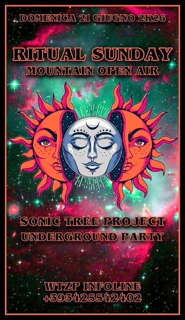 RITUAL SUNDAY // MOUNTAIN OPEN AIR // SONIC TREE PROJECT UNDERGROUND FREE PARTY · 21 Jun 26, 10:00