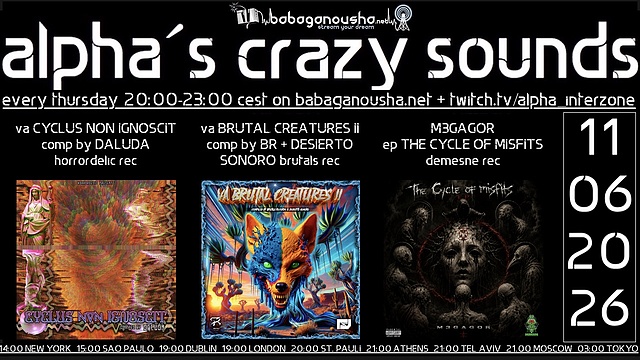 alpha.s crazy  sounds: darkpsy*psycore*hitech* · 11 Jun 26, 20:00