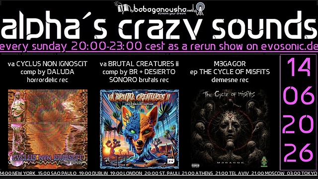 alpha.s crazy sounds: darkpsy*psycore*hitech* · 14 Jun 26, 20:00
