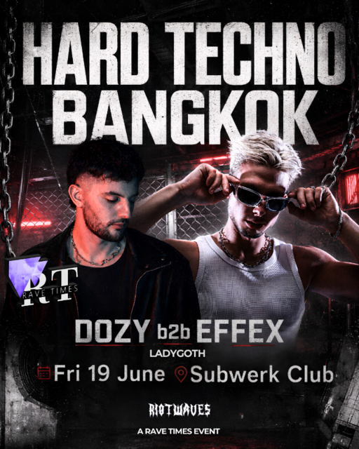 HARD TECHNO w/ Effex x Dozy | by Rave Times · 19 Jun 26, 22:00