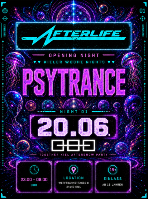 AFTERLIFE Psytrance Kieler Woche Special · 20 Jun 26, 23:00