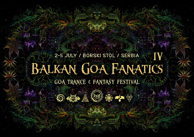 Balkan Goa Fanatics IV - Goa Trance & Fantasy Festival · 2 Jul 26, 19:00