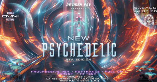 New Psychedelic - 5ta Edición · 4 Jul 26, 22:00