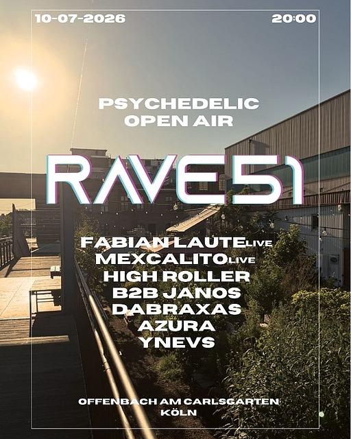 Rave51 - Psychedelic Open Air · 10 Jul 26, 20:00