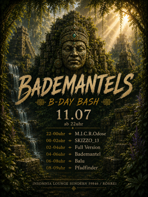 Bademan✝els B-Day Bash by Psynotic Experience · 11 Jul 26, 22:00