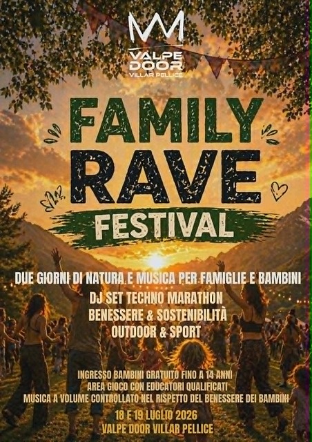 FAMILY RAVE FESTIVAL // 18-19 LUGLIO 2K26 // VALPEDOOOR VILLAR PELLICE · 18 Jul 26, 11:00
