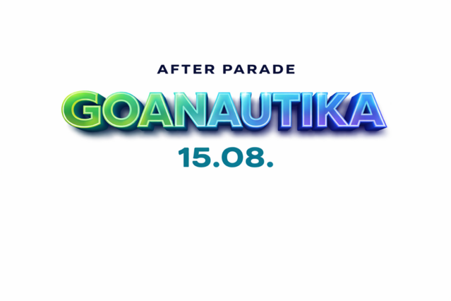 After Parade Goanautika · 15 Aug 26, 22:00
