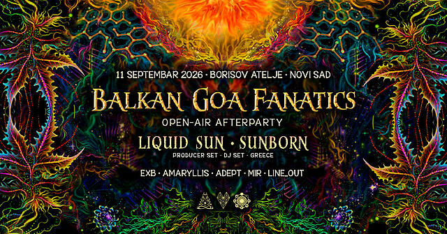 Balkan Goa Fanatics Open Air Afterparty w/ Liquid Sun - Sunborn · 11 sept 26, 22:00