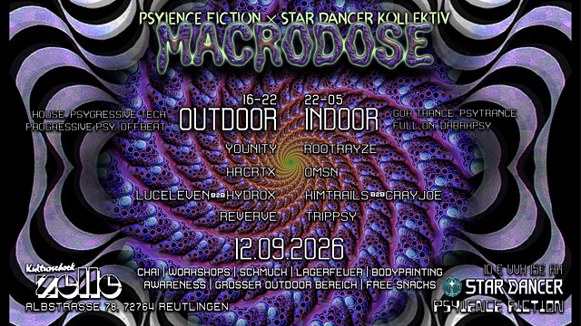 MACRODOSE | 13H PSY PARTY | STAR DANCER KOLLEKTIV × PSYIENCE FICTION · 12 Sept 26, 16:00