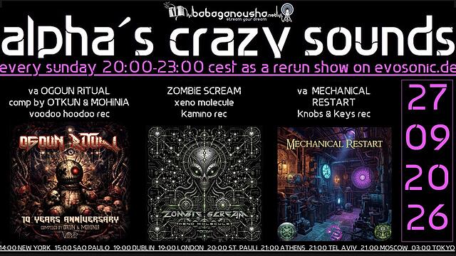 alpha.s crazy sounds: DARKPSY  PSYCORE  HITECH · 27 Sept 26, 20:00