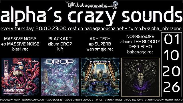 alpha.s crazy sounds: DARKPSY *  HITECH · 1 oct 26, 20:00