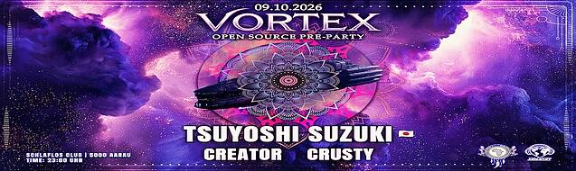 Vortex Open Source Pre Party W/ Tsuyoshi Suzuki · 9 Oct 26, 22:00