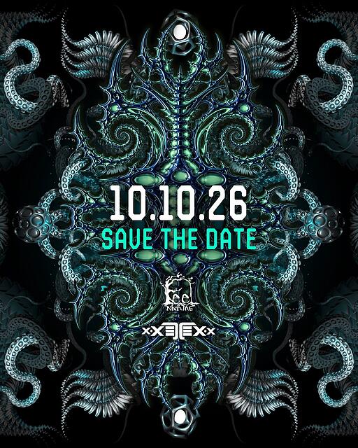TBA - xXETEXx meets FeelNature · 10 Oct 26, 22:00