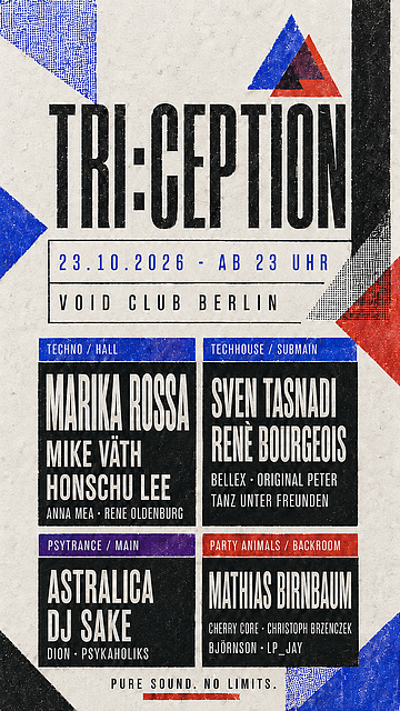TRI:CEPTION (Techno, Psytrance, Techhouse) - 4 Floors · 23 Oct 26, 23:00