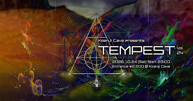 Koenji Cave Presents - Tempest - Vol.24 · 24 Oct 26, 23:00