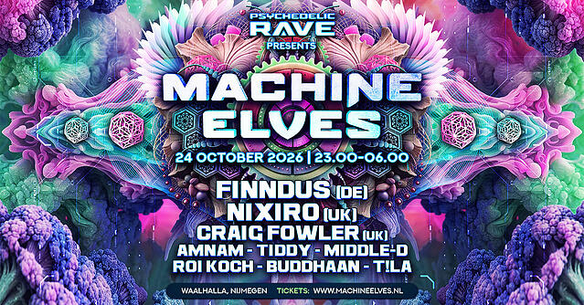 Machine Elves by Psychedelic Rave · 24 oct. 26, 23:00