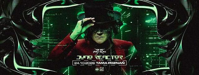 PSY CLAN with Juno Reactor (UK) · 24 Oct 26, 23:00