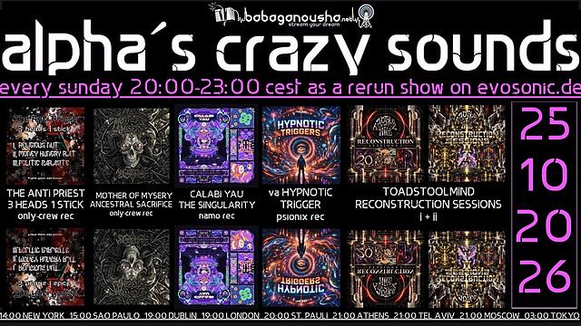 alpha.s crazy sounds: HITECH * PSYCORE * · 25 Oct 26, 20:00